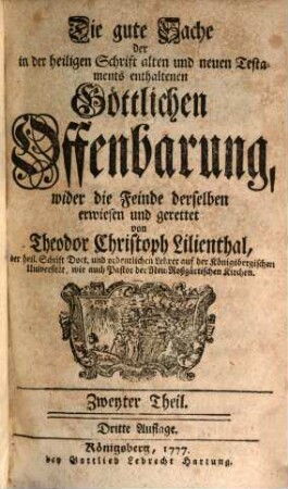 Die gute Sache der in der heiligen Schrift alten und neuen Testaments enthaltenen Göttlichen Offenbarung wider die Feinde derselben erwiesen und gerettet, 2