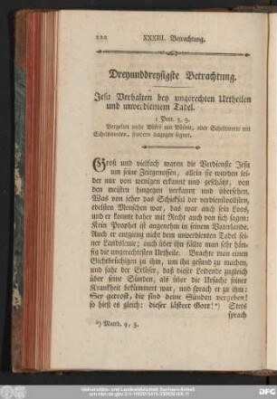 Dreyunddreysigste Betrachtung. Jesu Verhalten bey ungerechten Urtheilen und unverdientem Tadel.