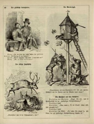 "Der glückliche Lottospieler" "Die Marderjagd" "Der eifrige Jagdschütz"