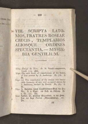 VIII. Scripta Latomos, Fratres Roseae Crucis, Templarios Aliosque Ordines Spectantia. Mysteria Gentilium.
