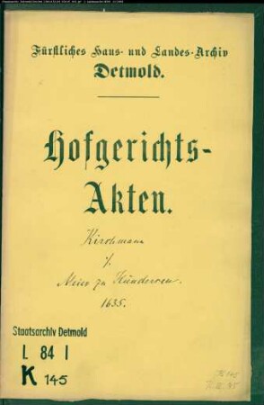 Kirchmann, Henrich, Dr. jur. gegen Meier zu Hündersen - Schuldforderung