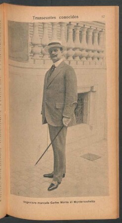 Ingeniero marqués Carlos Morra di Monterocchetta - [Retrato] : Transeúntes conocidos