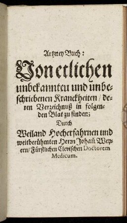 Artzney Buch: Von etlichen unbekannten und unbeschriebenen Kranckheiten.