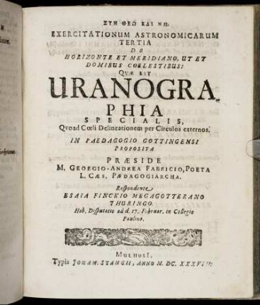 Exercitationum Astronomicarum Tertia De Horizonte Et Meridiano, Ut Et Domibus Coelestibus: Que Est Uranographia Specialis, [...]