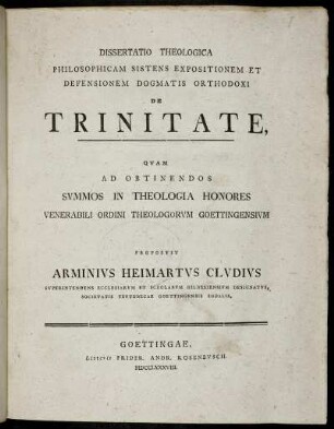 Dissertatio Theologica Philosophicam Sistens Expositionem Et Defensionem Dogmatis Orthodoxi De Trinitate