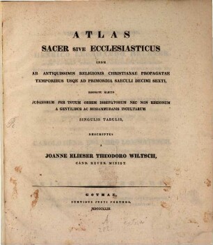 Atlas sacer sive ecclesiasticus : ab antiquissimis religionis Christianae propagatae temporibus usqe ad primordia saeculi decimi sexti, Text
