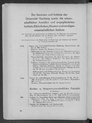 Die Seminare und Institute der Universität Hamburg sowie die wissenschaftlichen Anstalten angegliederten Institute, Bibliotheken, Museen und sonstigen wissenschaftlichen Institute