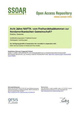 Acht Jahre NAFTA: vom Freihandelsabkommen zur Nordamerikanischen Gemeinschaft?