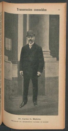 Dr. Carlos G. Malbrán, presidente del Departamento Nacional de Higiene - [Retrato] : Transeúntes conocidos