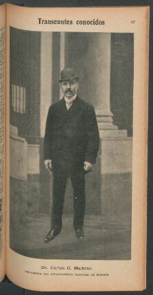Dr. Carlos G. Malbrán, presidente del Departamento Nacional de Higiene - [Retrato] : Transeúntes conocidos