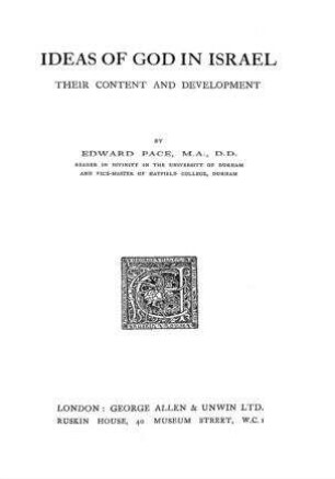 Ideas of God in Israel : their content and development / Edward Pace