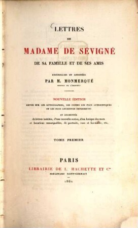 Lettres de Madame de Sévigné, de sa famille et de ses amis, 1