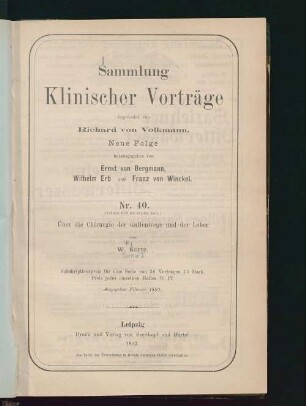 Über die Chirurgie der Gallenwege und der Leber