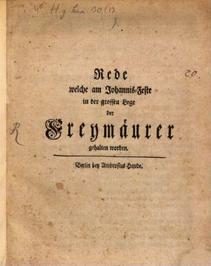 Rede welche am Johannis-Feste in der grossen Loge der Freymäurer gehalten worden