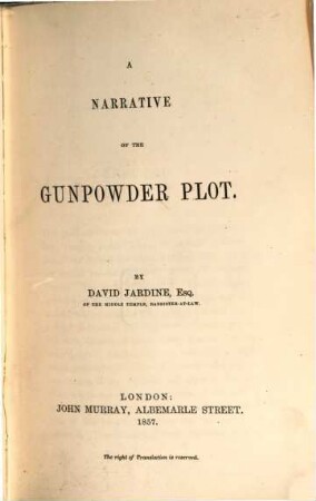 A narrative of the gunpowder plot