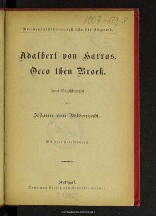 Adalbert von Harras. Occo then Broek : 2 Erzählungen