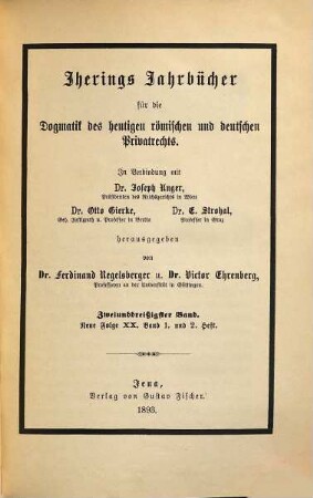 Iherings Jahrbücher für die Dogmatik des bürgerlichen Rechts. 32 = N.F. Bd. 20. 1893
