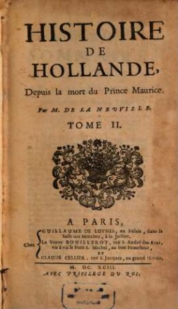 Histoire De Hollande, 2. Depuis la mort du Prince Maurice