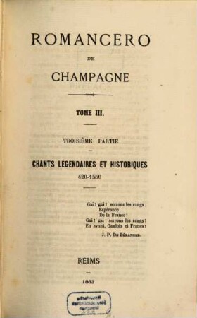 Romancero de Champagne, 3. Chants légendaires et historiques, 420 - 1550
