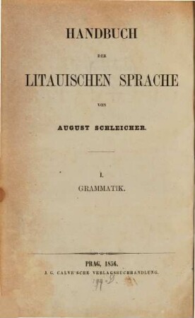 Handbuch der litauischen Sprache, 1. Litauische Grammatik