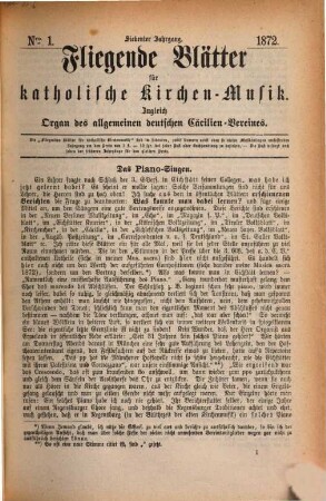 Fliegende Blätter für katholische Kirchen-Musik : für Deutschlands Volksschullehrer, sowie für Chorregenten, Organisten u. Freunde d. Musik. 7, 7. 1872