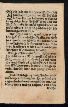 JCh sach mir für einem Walde/ ein || feines Hirschlein stan/