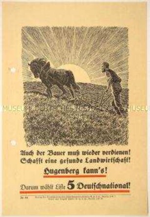 Programmatischer Wahlaufruf der Deutschnationalen Volkspartei an die Bauern - vermutlich anlässlich der Reichstagswahl Juli 1932