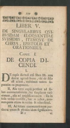 Liber V. De Singularibus Quibusdam Eloquentiae Subsidiis, Itemque De Chria, Epistolis Et Orationibus