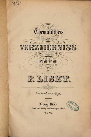 Thematisches Verzeichniss der Werke von F. Liszt