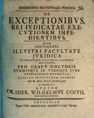 Dissertatio inavgvralis jvridica de exceptionibvs, rei ivdicatae executionem impedientibvs