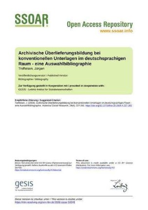 Archivische Überlieferungsbildung bei konventionellen Unterlagen im deutschsprachigen Raum - eine Auswahlbibliographie