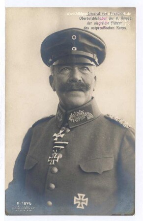 General von Francois. Oberbefehlshaber der 8. Armee