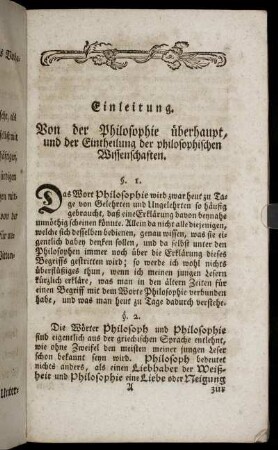 Einleitung. Von der Philosophie überhaupt, und der Eintheilung der philosophischen Wissenschaften.