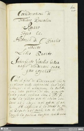 Bl. 625-639. Considerationi di Traiano Boccalini Romano sopra le Historie di C. Cornelio Tacito Libro Quarto. (Kap. 1 - Anf. 2.)