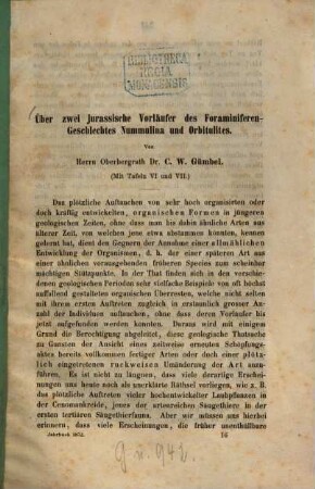 Über zwei jurassische Vorläufer des Foraminiferen- Geschlechtes Nummulina und Orbitulites : (Mit Tafeln 6 und 7.) S.-Abdr. aus N. Jahrbuch f. Mineralogie 1872
