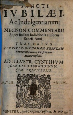 Sancti Iubilaei ac indulgentiarum ... tractatus