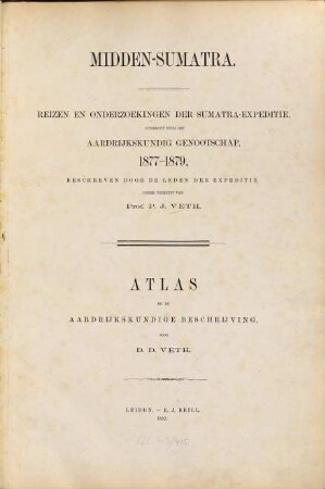 Midden-Sumatra : reizen en onderzoekingen der Sumatra-expeditie, uitgerust door het Aardrijkskundig Genootschap, 1877 - 1879, 2,[2]. Atlas bij de aardrijkskundige beschrijving