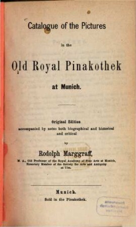 Catalogue of the Pictures in the Old Royal Pinakothek at Munich