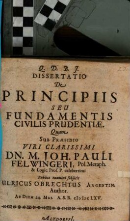 Dissertatio De Principiis Seu Fundamentis Civilis Prudentiæ