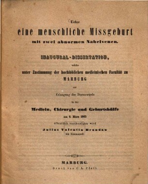 Ueber eine menschliche Missgeburt mit zwei abnormen Nabelvenen : Inaugural-Dissertation