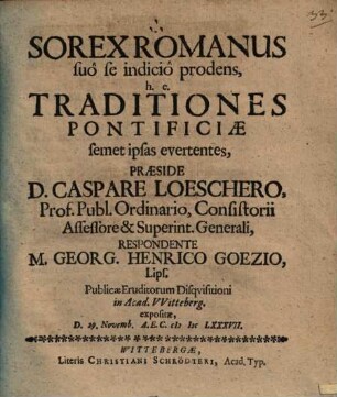 Sorex Romanus suo se indicio prodens, hoc est, Traditiones pontificiae semet ipsas evertentes