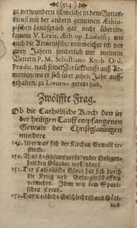 Zwölffte Frag. Ob die Catholische Kirch den in der heiligen Tauff empfangenen Gewalt der Christglaubigen mindere.
