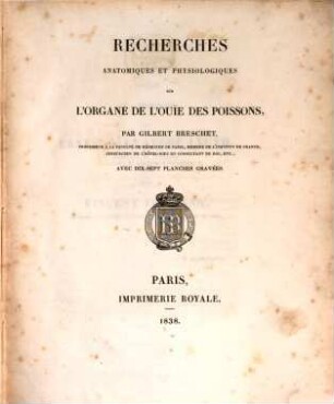 Recherches anatomiques et physiologues sur l'organe de l'ouie des poissons