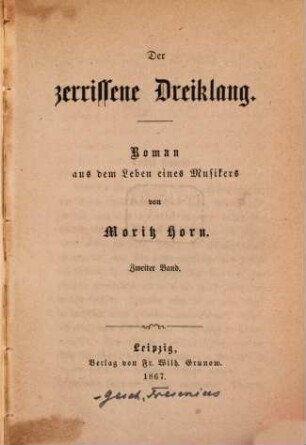 Der zerrissene Dreiklang : Roman aus dem Leben eines Musikers, 2