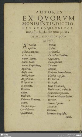 Auctores Ex Quorum Monimentis, Dictiones Ac Loquendi Formae, tum barbariae tum puritatis latinae notandae, petitae sunt