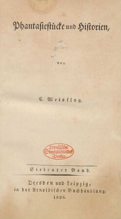 Bd. 7: Phantasiestücke und Historien