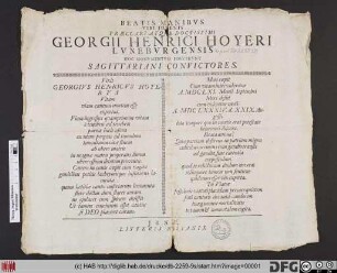 Beatis Manibus Viri Iuvenis Praeclari Atque Doctissimi Georgii Henrici Hoyeri Luneburgensis Hoc Monumentum Posuerunt Sagittariani Convictores