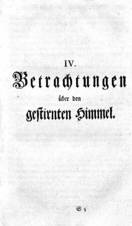 IV. Betrachtungen über den gestirnten Himmel.