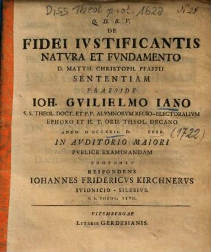 De Fidei Ivstificantis Natvra et Fvndamento D. Matth. Christoph. Pfaffii Sententiam