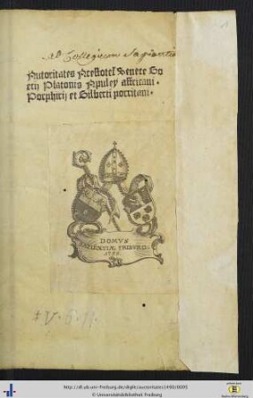 Autoritates Arestotel[is] Senece Boetij Platonis Apuley affricani. Porphirij et Gilberti porritani